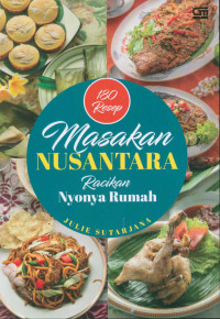 Image of 180 resep masakan nusantara racikan Nyonya Rumah