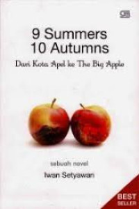 Image of 9 Summers 10 autumns :dari kota apel ke the big apple