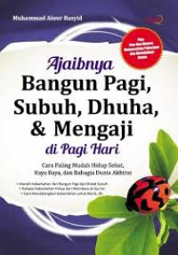Image of Ajaibnya Bangun Pagi, Subuh, Dhuha, & Mengaji di Pagi Hari