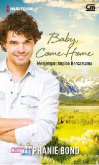 Image of Baby, Come Home ( Menjeput Ipian Bersamamu )
