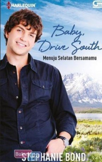 Image of Baby, Drive South ( Menuju Selatan Bersamamu )