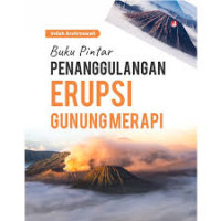Image of Buku Pintar Penanggulangan Erupsi Gunung Merapi