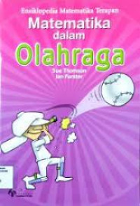 Image of Ensiklopedia Matematika Terapan : Matematika dalam Olahraga