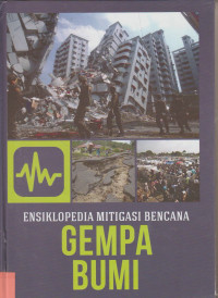 Image of Ensiklopedia mitigasi bencana gempa bumi/