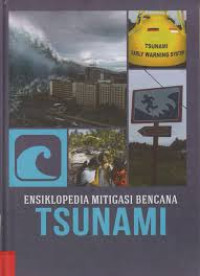 Image of Ensiklopedia mitigasi bencana tsunami /