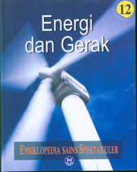 Image of Ensiklopedia sains spektakuler :energi dan gerak/