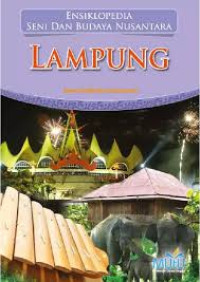 Image of Ensiklopedia Seni dan Budaya Nusantara : Lampung
