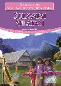 Image of Ensiklopedia Seni dan Budaya Nusantara : Sulawesi Selatan