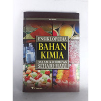 Image of Ensiklopedia Bahan Kimia:Dalam kehidupan sehari-hari