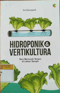 Image of Hidroponik & Vertikultura: Seni Bercocok Tanam di Lahan Sempit