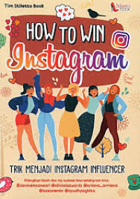 Image of How to Win Instagram : Trik Menjadi Instagram Influencer