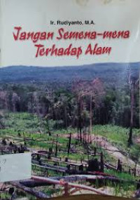 Image of Jangan Semena-mena Terhadap Alam