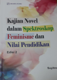 Image of Kajian novel dalam spektroskop feminisme dan nilai pendidikan