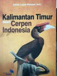 Image of Kalimantan Timur dalam cerpen Indonesia