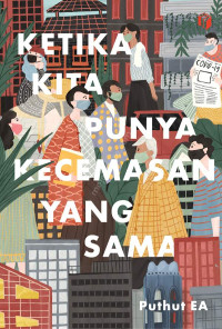 Image of Ketika Kita Punya Kecemasan