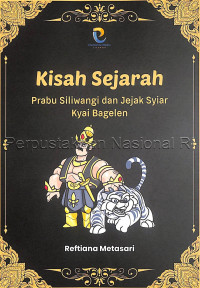 Image of Kisah sejarah : Prabu Siliwangi dan jejak syiar Kyai Bagelen