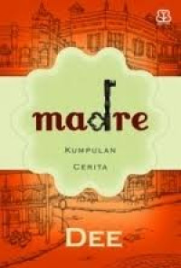 Image of MADRE : Kumpulan Cerita
