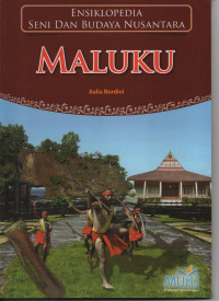 Image of Maluku : Ensiklopedia Seni dan Budaya Nusantara