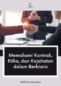 Image of Memahami Kontrak, Etika, dan Kejahatan dalam Berbisnis