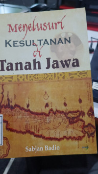 Image of Menelusuri Kesultanan di Tanah Jawa