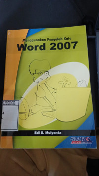Image of Menggunakan Pengolah Kata Word 2007