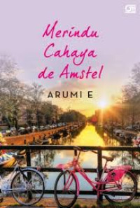 Image of Merindu cahaya de Amstel