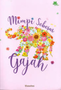 Image of Mimpi Sebesar Gajah