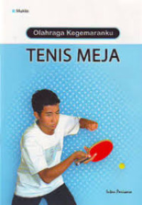 Image of Olahraga Kegemaranku Tenis Meja