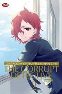 Image of One Room of Happiness Spin-Off : The Corrupt Detective 02