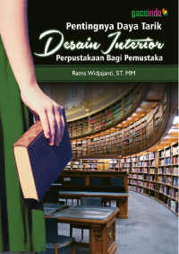 Image of pentingnya daya tarik desain interior perpustakaan bagi pemustaka