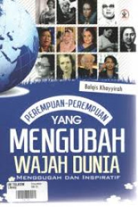 Image of Perempuan Perempuan Yang Mengubah Wajah Dunia