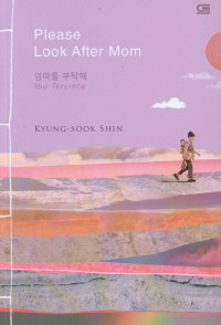 Image of Please look after mom =ibu tercinta /