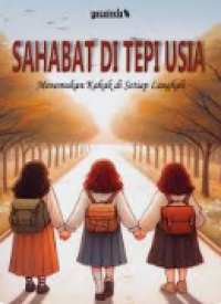 Image of Sahabat di Tepi Usia Menemukan kakak di Setiap Langkah