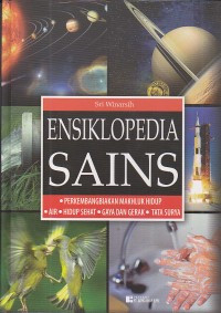 Image of SAINS Ensiklopedia : Perkembangbiakan Makhluk Hidup, Air, Hidup Sehat, Gaya dan Gerak, Tatat Surya