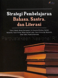 Image of Strategi pembelajaran bahasa, sastra, dan literasi
