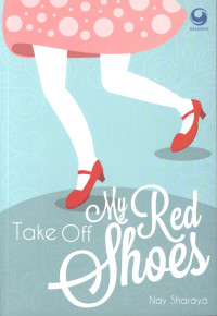 Image of Take off my red shoes /