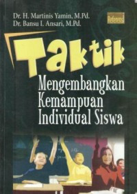 Image of Taktik Mengembangkan Kemampuan Individual Siswa