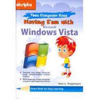 Image of Teen Computer Zone: Having Fun with Windows Vista