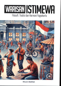 Image of Warisan istimewa :filosofi, tradisi dan harmoni Yogyakarta